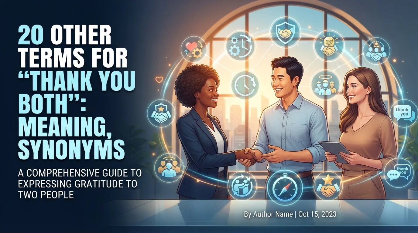 Other Terms for “Thank You Both” Meaning, Synonyms
